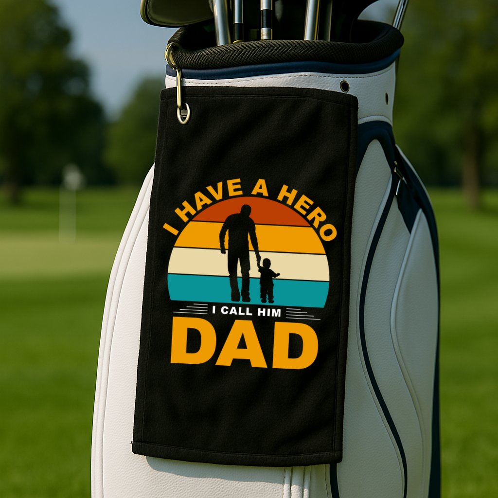 I Have A Hero I Call Him Dad Retro Sunset Golf Towel