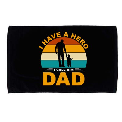 I Have A Hero I Call Him Dad Retro Sunset Microfiber Hand Towel