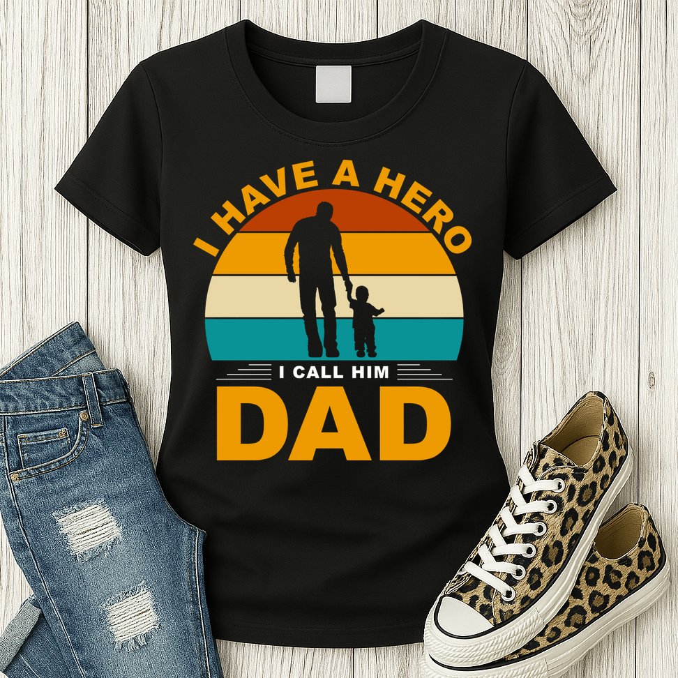 I Have A Hero I Call Him Dad Retro Sunset Womens T-Shirt