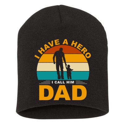 I Have A Hero I Call Him Dad Retro Sunset Short Acrylic Beanie