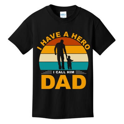 I Have A Hero I Call Him Dad Retro Sunset Kids T-Shirt