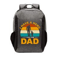 I Have A Hero I Call Him Dad Retro Sunset Vector Backpack