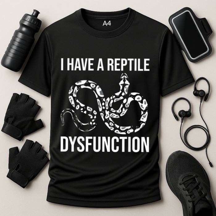 I Have A Reptile Dysfunction Snake Lover Reptiles Zoology Performance Shirt