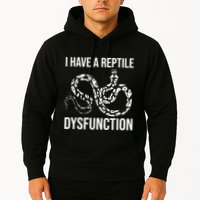 I Have A Reptile Dysfunction Snake Lover Reptiles Zoology Hoodie