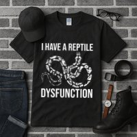 I Have A Reptile Dysfunction Snake Lover Reptiles Zoology Tall T-Shirt