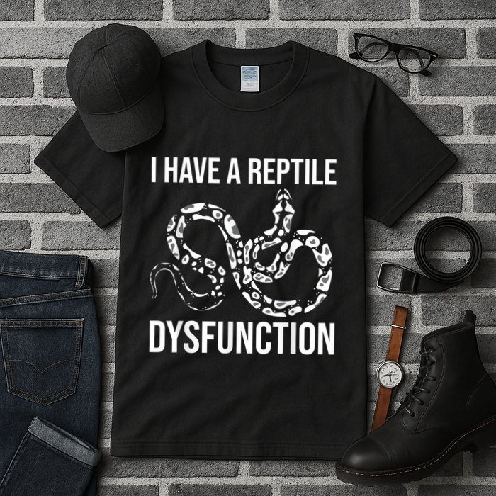 I Have A Reptile Dysfunction Snake Lover Reptiles Zoology Tall T-Shirt