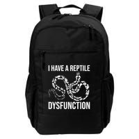 I Have A Reptile Dysfunction Snake Lover Reptiles Zoology Backpack
