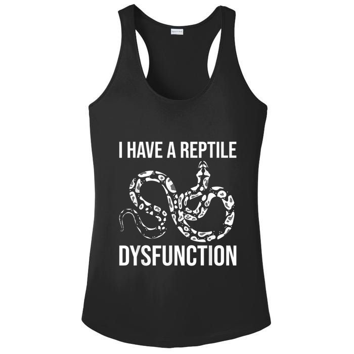 I Have A Reptile Dysfunction Snake Lover Reptiles Zoology Ladies PosiCharge Competitor Racerback Tank
