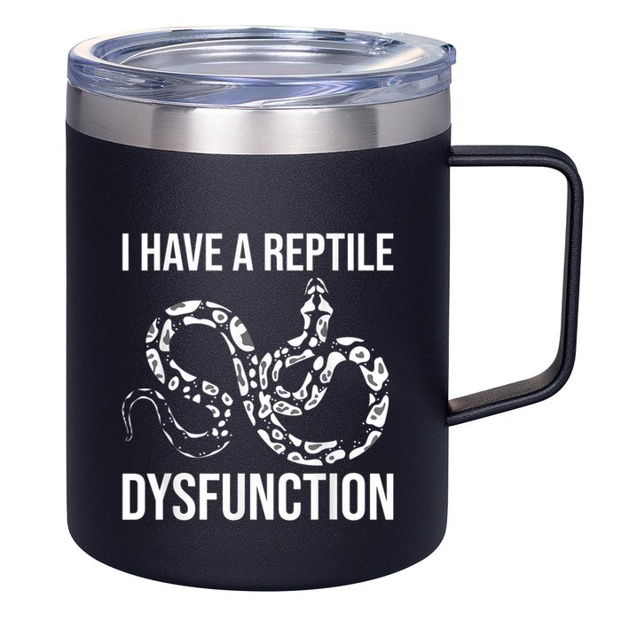 I Have A Reptile Dysfunction Snake Lover Reptiles Zoology 12oz Stainless Steel Coffee Mug