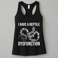 I Have A Reptile Dysfunction Snake Lover Reptiles Zoology Womens Tank Top