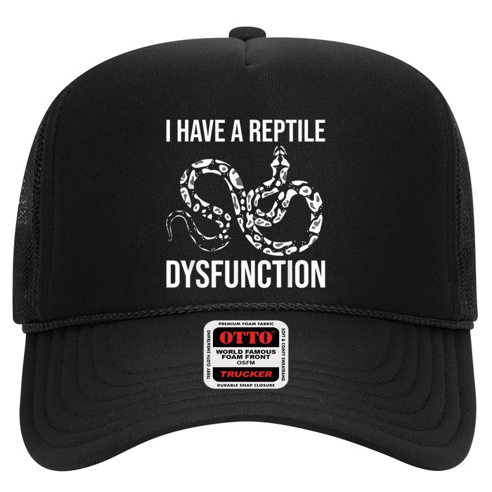 I Have A Reptile Dysfunction Snake Lover Reptiles Zoology Trucker Hat