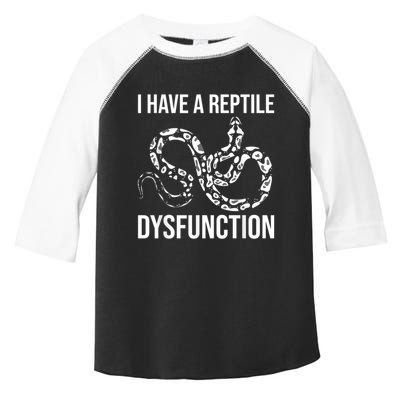 I Have A Reptile Dysfunction Snake Lover Reptiles Zoology Toddler Fine Jersey T-Shirt
