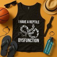I Have A Reptile Dysfunction Snake Lover Reptiles Zoology Tank Top
