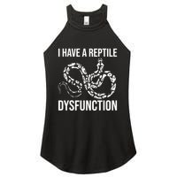I Have A Reptile Dysfunction Snake Lover Reptiles Zoology Women's Perfect Tri Rocker Tank