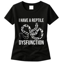 I Have A Reptile Dysfunction Snake Lover Reptiles Zoology Womens T-Shirt
