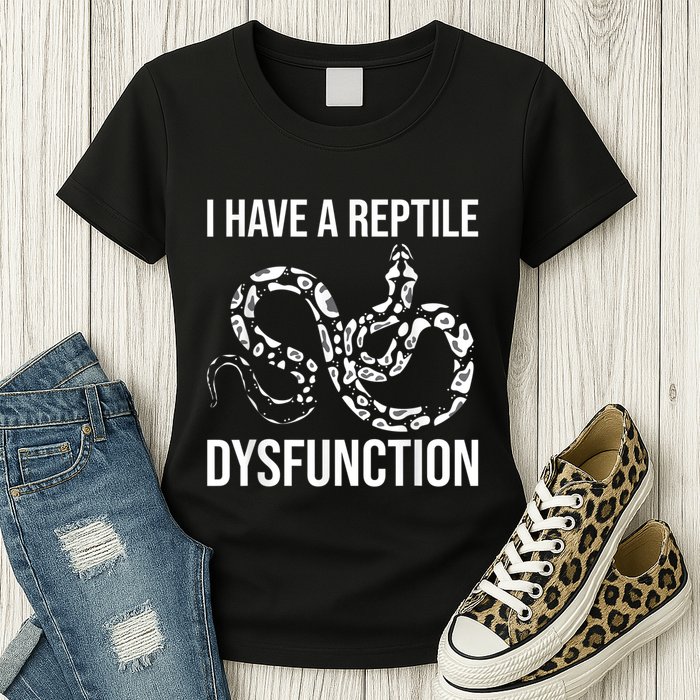 I Have A Reptile Dysfunction Snake Lover Reptiles Zoology Womens T-Shirt
