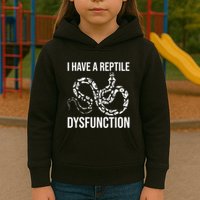 I Have A Reptile Dysfunction Snake Lover Reptiles Zoology Kids Hoodie
