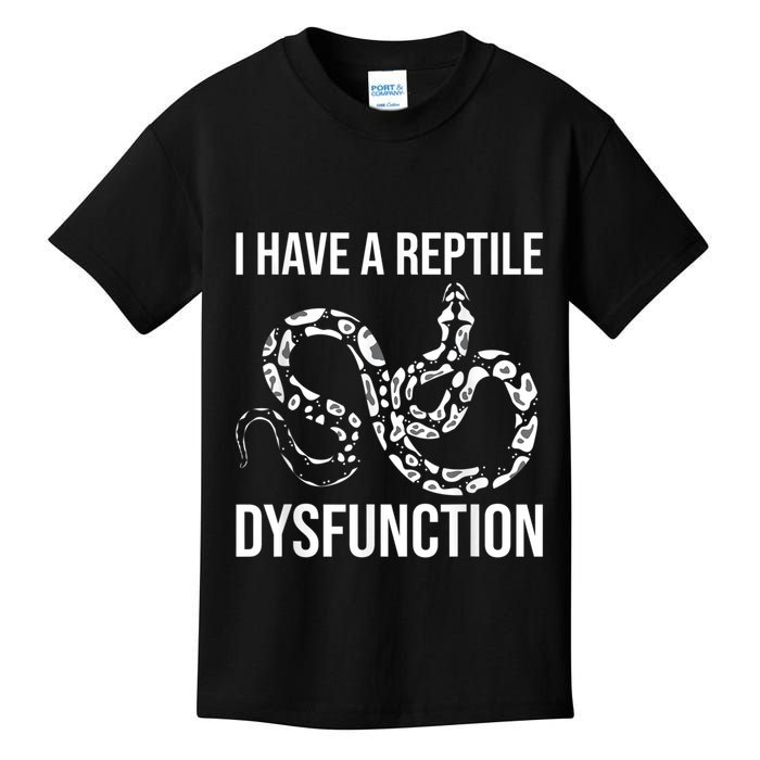 I Have A Reptile Dysfunction Snake Lover Reptiles Zoology Kids T-Shirt