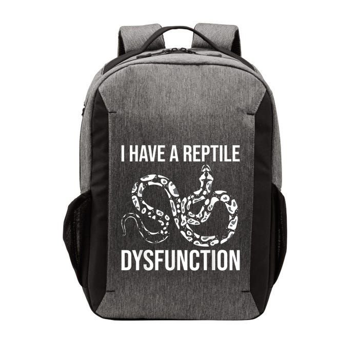 I Have A Reptile Dysfunction Snake Lover Reptiles Zoology Vector Backpack