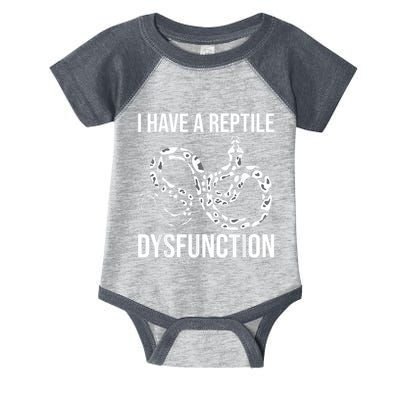 I Have A Reptile Dysfunction Snake Lover Reptiles Zoology Infant Baby Jersey Bodysuit