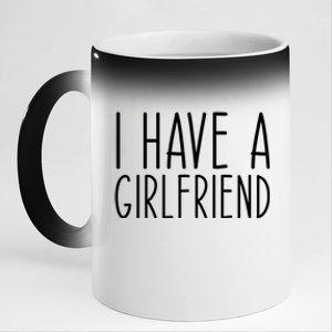 I Have A Friend Funny Friend Couple Anniversary Gift 11oz Black Color Changing Mug