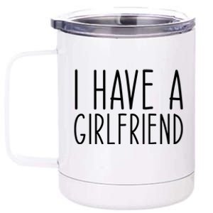 I Have A Friend Funny Friend Couple Anniversary Gift 12 oz Stainless Steel Tumbler Cup