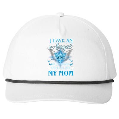 I Have An Angel In Heaven And I Call Her My Mom Missing Mom Cute Gift Snapback Five-Panel Rope Hat