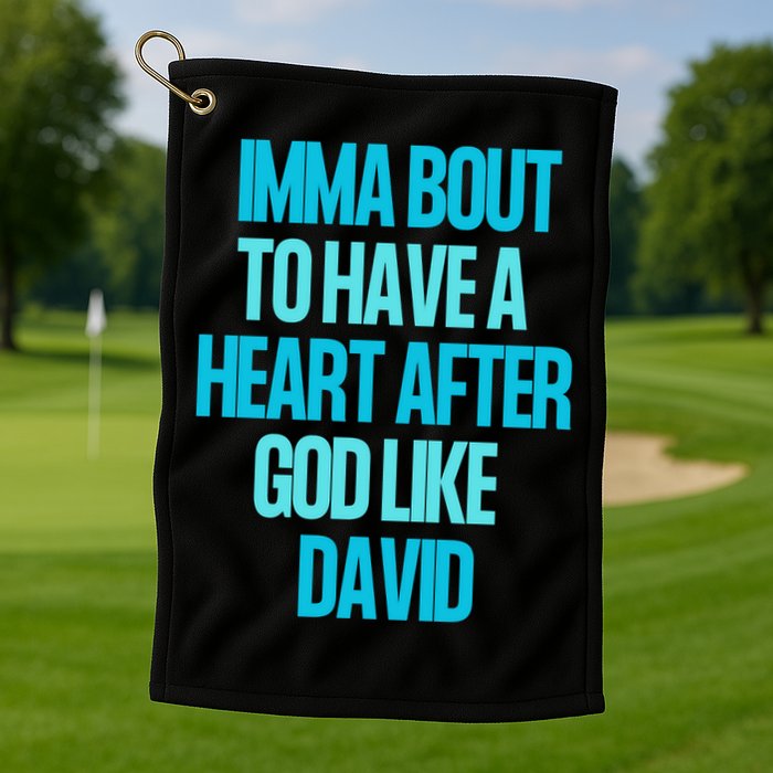Inspirational Heart After God Like David Golf Towel