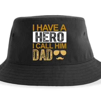 I Have A Hero I Call Him Dad Fathers Day Sustainable Bucket Hat