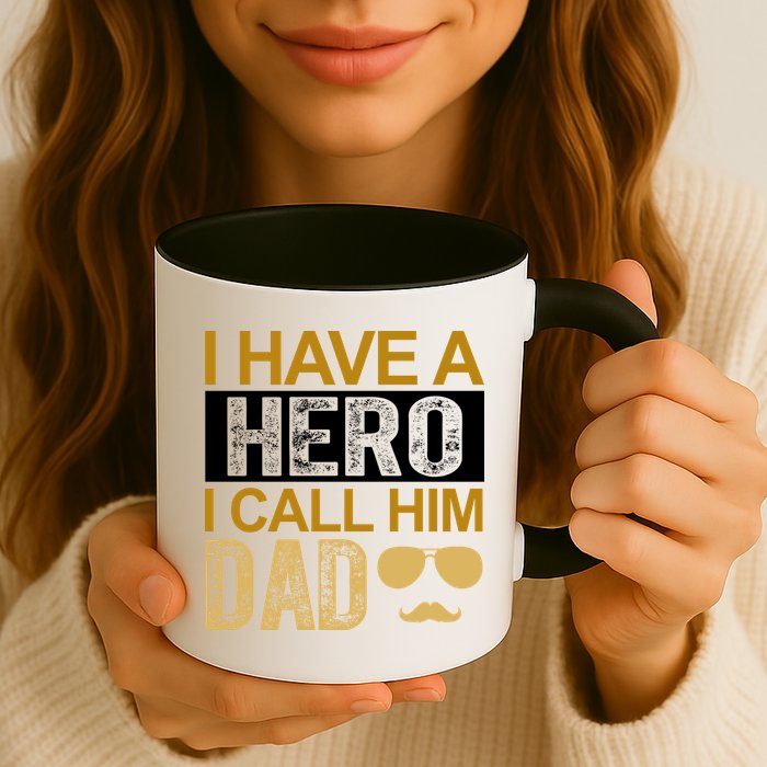 I Have A Hero I Call Him Dad Fathers Day Mug