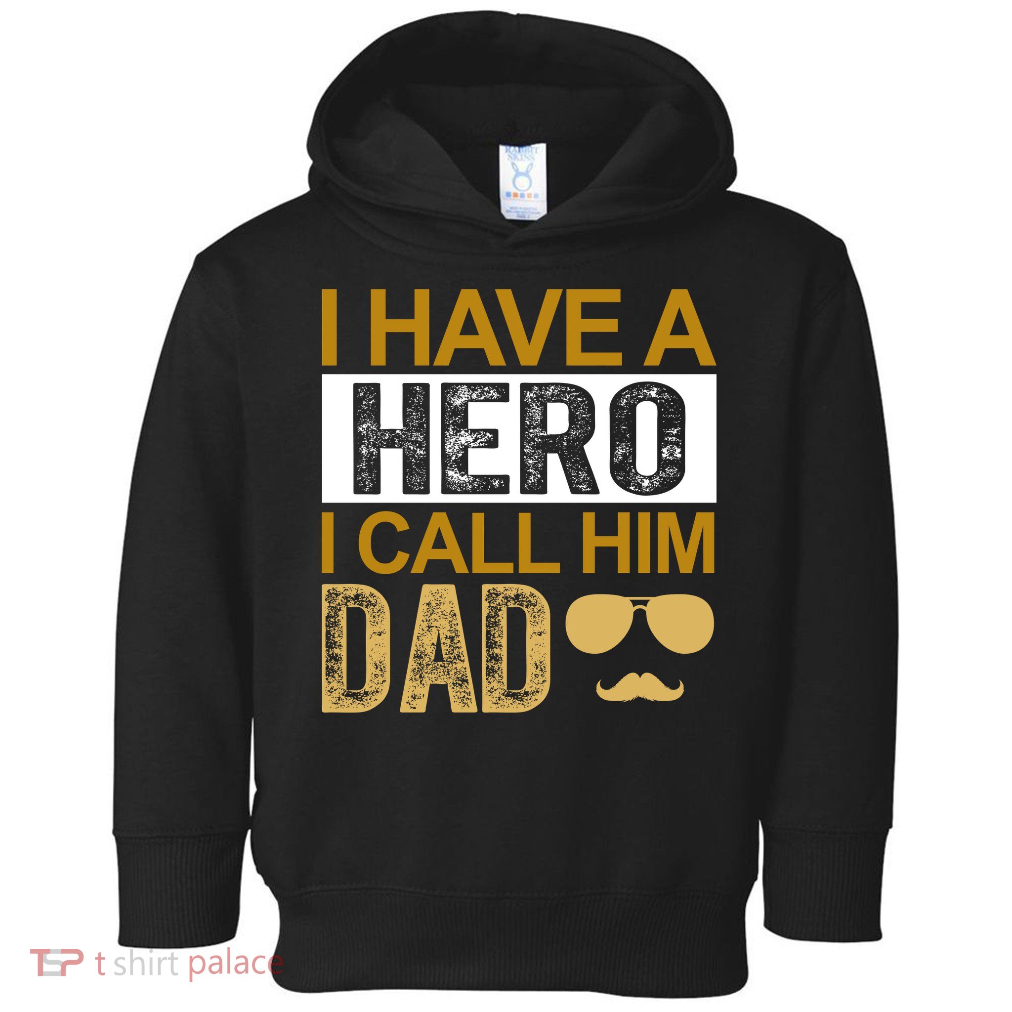 I Have A Hero I Call Him Dad Fathers Day Toddler Hoodie