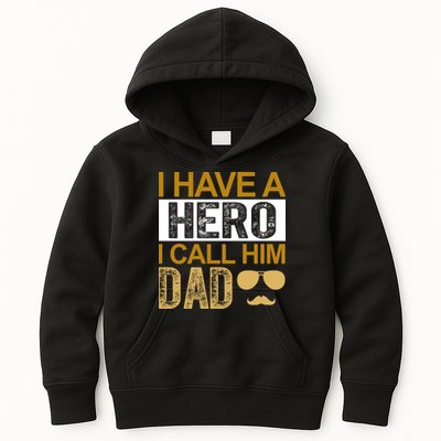 I Have A Hero I Call Him Dad Fathers Day Kids Hoodie