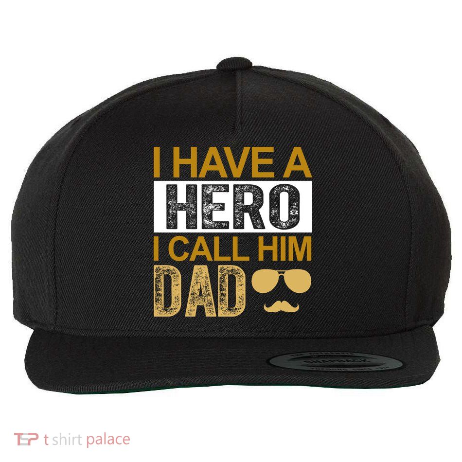 I Have A Hero I Call Him Dad Fathers Day Wool Snapback Cap