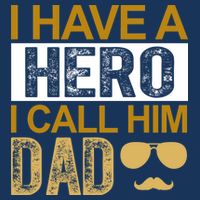 I Have A Hero I Call Him Dad Fathers Day Infant Baby Jersey Bodysuit