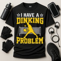 I Have A Drinking Problem Pickleball Paddle Performance Shirt