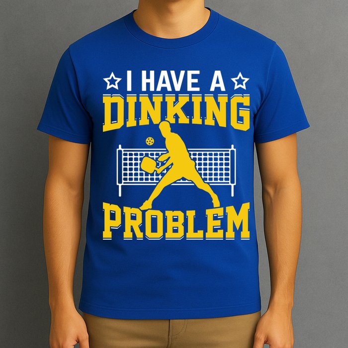 I Have A Drinking Problem Pickleball Paddle T-Shirt