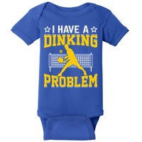 I Have A Drinking Problem Pickleball Paddle Baby Bodysuit