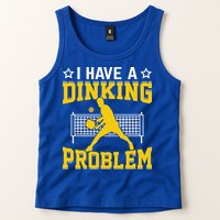 I Have A Drinking Problem Pickleball Paddle Tank Top