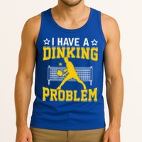 I Have A Drinking Problem Pickleball Paddle Tank Top