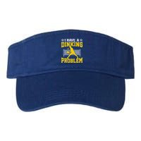 I Have A Drinking Problem Pickleball Paddle Visor