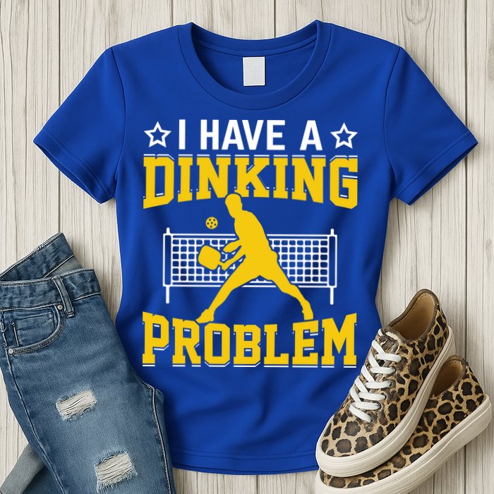 I Have A Drinking Problem Pickleball Paddle Womens T-Shirt
