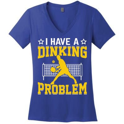 I Have A Drinking Problem Pickleball Paddle Women's V-Neck T-Shirt