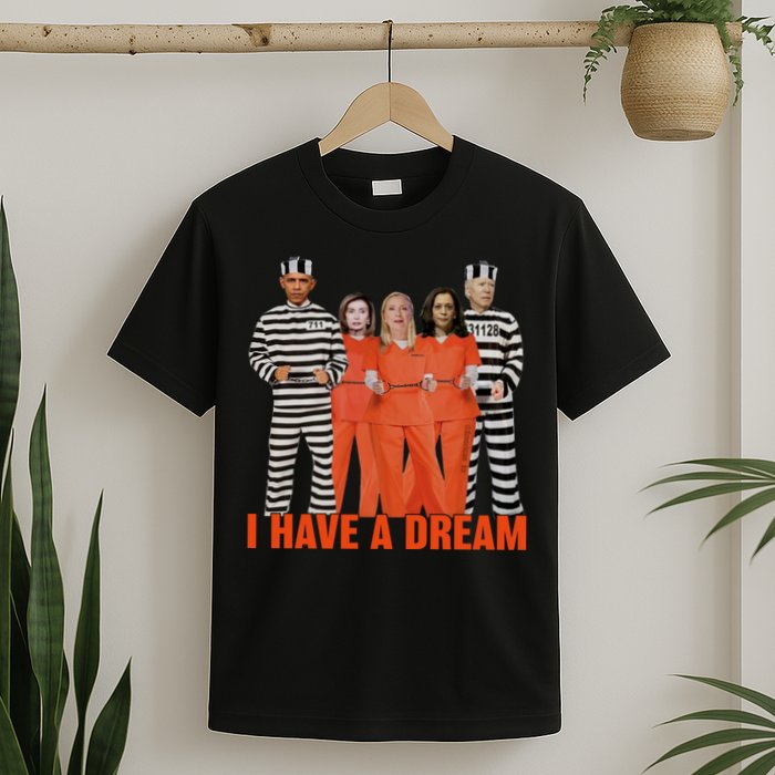 I Have A Dream T-Shirt