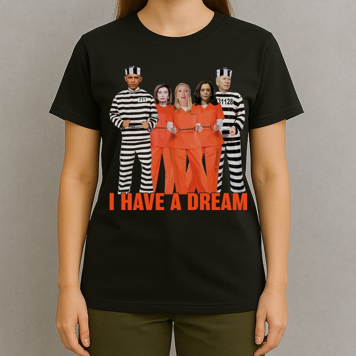 I Have A Dream T-Shirt