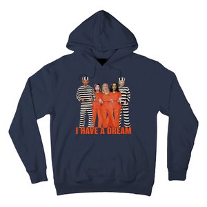 I Have A Dream Hoodie