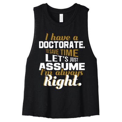 I Have A Doctorate Phd Graduate Ph.D. Graduation Women's Racerback Cropped Tank