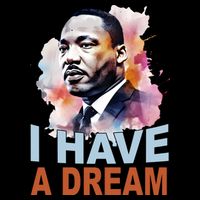I Have A Dream Martin Luther King Jr. Mlk Day Impact Tech Backpack