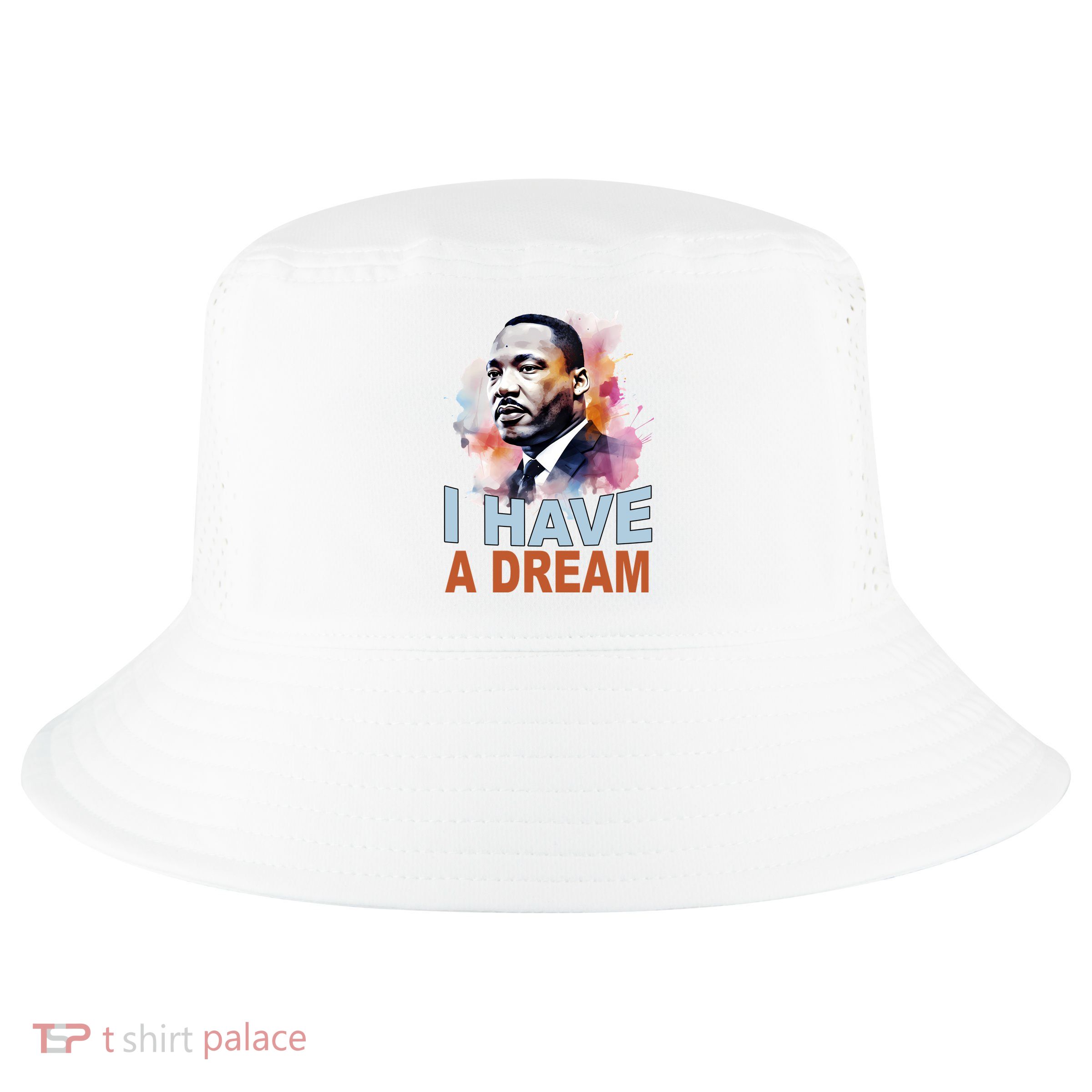 I Have A Dream Martin Luther King Jr. Mlk Day Cool Comfort Performance Bucket Hat