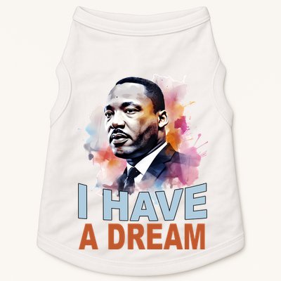 I Have A Dream Martin Luther King Jr. Mlk Day Doggie Tank
