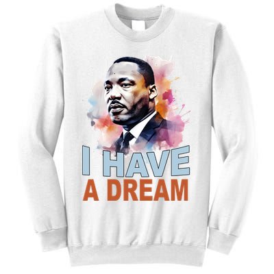 I Have A Dream Martin Luther King Jr. Mlk Day Sweatshirt
